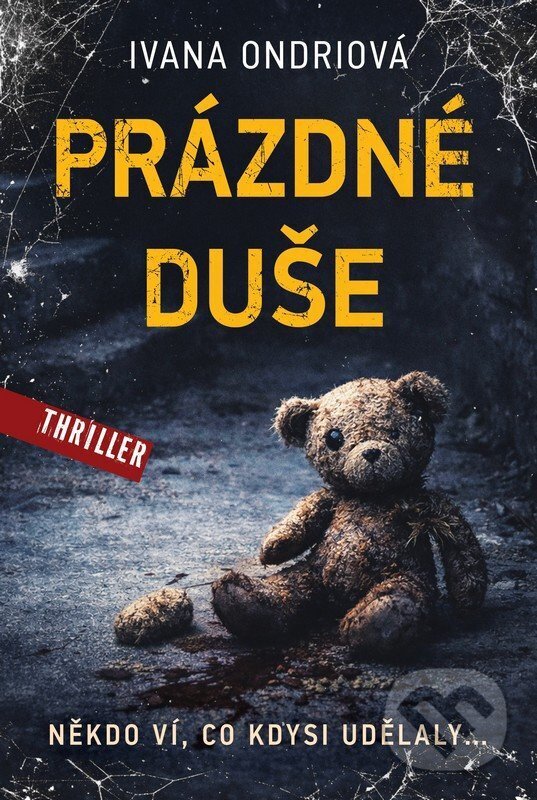 Levně Prázdné duše - Ivana Ondriová - kniha z kategorie Thrillery