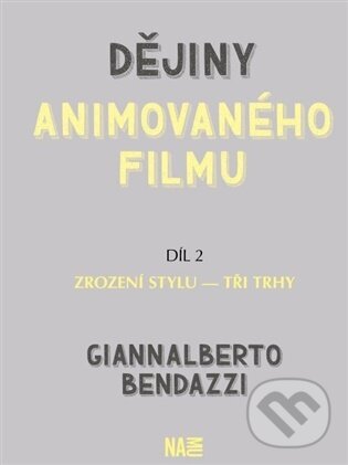 Levně Dějiny animovaného filmu (Díl 2) - Giannalberto Bendazzi - kniha z kategorie Film