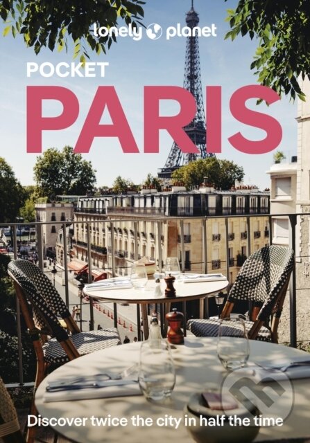 Levně Lonely Planet Pocket Paris - Lonely Planet - kniha z kategorie Sprievodcovia Európou