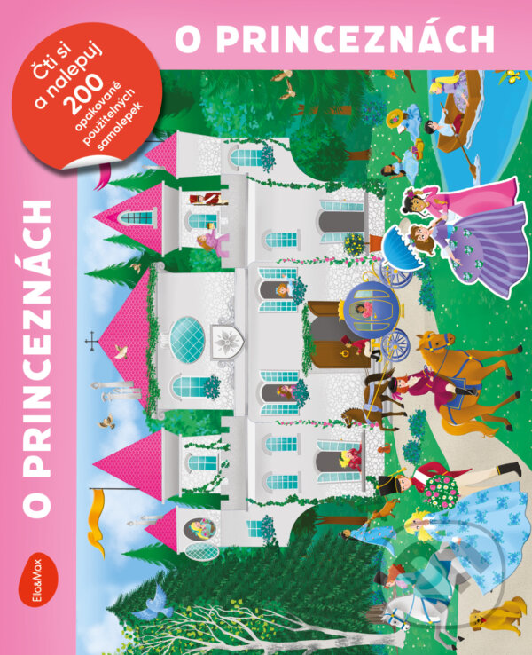 Levně Čti a nalepuj: O PRINCEZNÁCH (kniha se samolepkami) - kniha z kategorie Samolepky