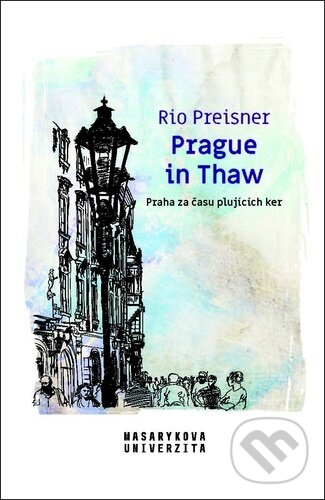 Levně Prague in Thaw / Praha za času plujících ker - Rio Preisner - kniha z kategorie Poézia