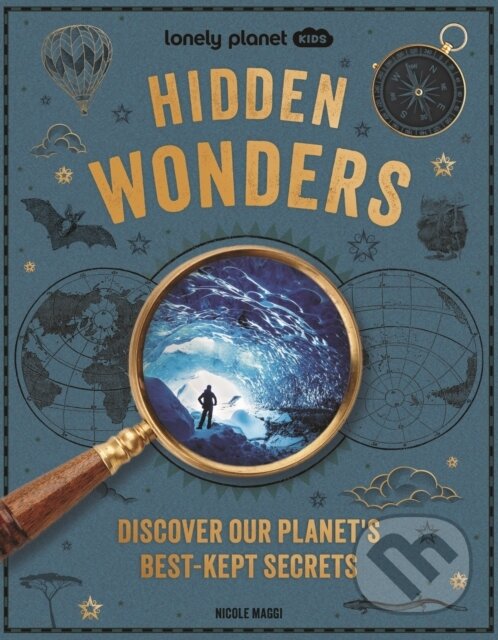 Lonely Planet Kids Hidden Wonders -  Lonely Planet