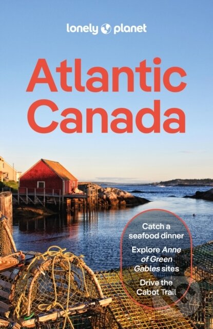 Levně Lonely Planet Atlantic Canada - Lonely Planet - kniha z kategorie Sprievodcovia Amerikou