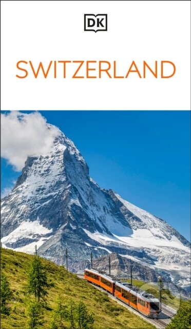 Levně DK Switzerland - DK Travel - kniha z kategorie Sprievodcovia