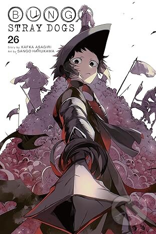 Levně Bungo Stray Dogs, Vol. 26 - Bianca Pistillo, Sango Harukawa, Kevin Gifford, Kafka Asagiri - kniha z kategorie Komiksy