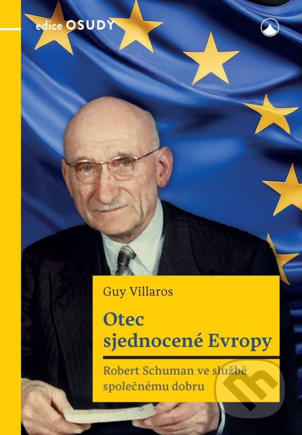 E-kniha: Otec sjednocené Evropy (Guy Villaros). Karmelitánské nakladatelství, 2025