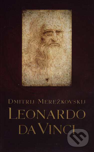 Kniha: Leonardo da Vinci (Dmitrij Merežkovskij)