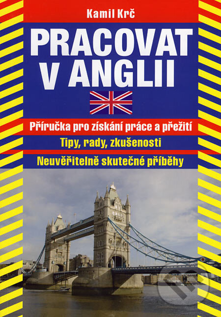 Levně Pracovat v Anglii (Příručka pro získání práce a přežití) - kniha z kategorie Motivácia a sebarozvoj