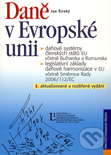 Kniha: Daně v Evropské unii (Jan Široký). Linde, 2007
