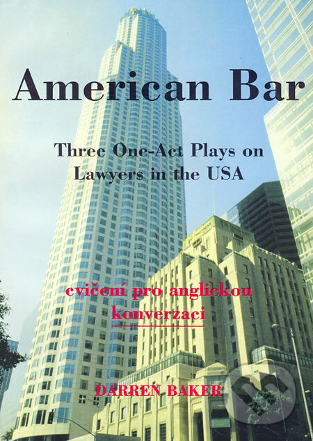 Levně American Bar (Three One-Act Plays on Lawyers in the USA) - kniha z kategorie Jazykové učebnice a slovníky