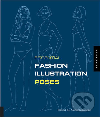 Levně Essential Fashion Illustrations: Poses - Maite Lafuente - kniha z kategorie Móda