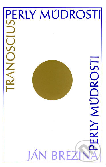 Perly múdrosti - Ján Brezina, Tranoscius, 1997
