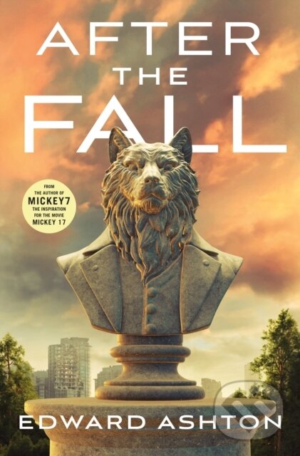 Levně After The Fall - Edward Ashton - kniha z kategorie Fantasy