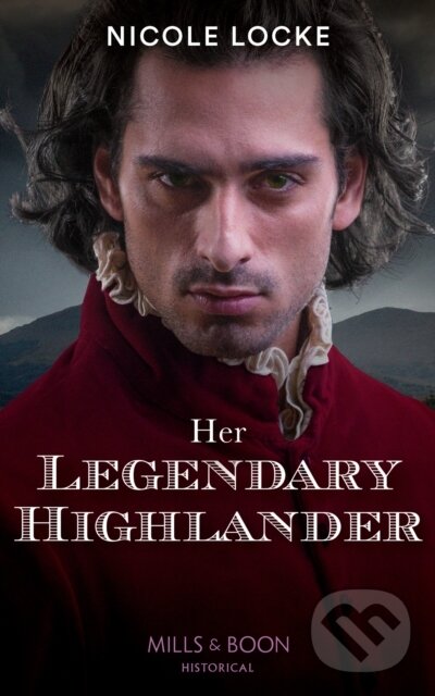 Levně Her Legendary Highlander - Nicole Locke - kniha z kategorie Beletria