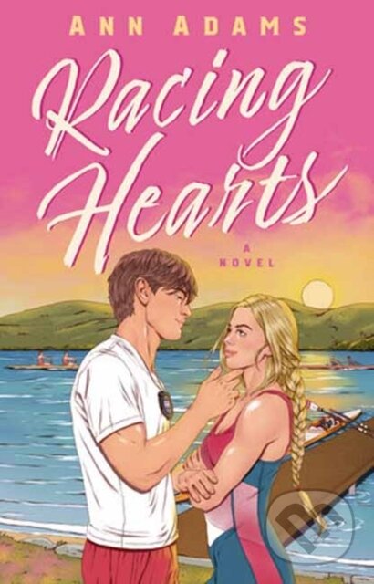 Levně Racing Hearts (A Novel) - Ann Adams - kniha z kategorie Romantika