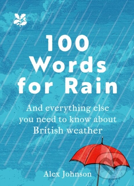 Levně 100 Words for Rain - Alex Johnson - kniha z kategorie Eseje, úvahy a glosy