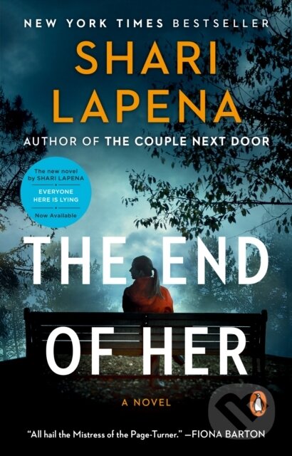 Kniha: End of Her (Shari Lapena). , 2021