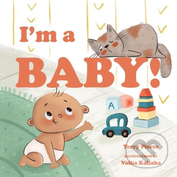Levně I'm a Baby! - Terry Pierce - kniha z kategorie Beletria