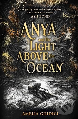 Levně Anya and the Light Above the Ocean - Amelia Giudici - kniha z kategorie Beletria