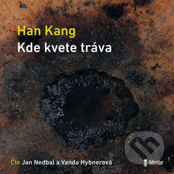 Audiokniha: Kde kvete tráva (Han Kang). Témbr, 2026