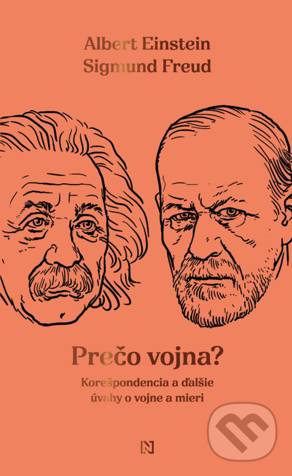 Levně Prečo vojna? (Korešpondencia a ďalšie úvahy o vojne a mieri) - kniha z kategorie Rozhovory