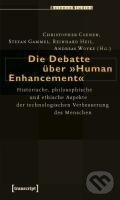 Kniha: Die Debatte über 'Human Enhancement' (Christopher Coenen). Transcript, 2022
