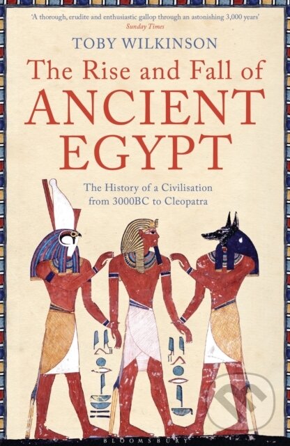 Rise and Fall of Ancient Egypt - -