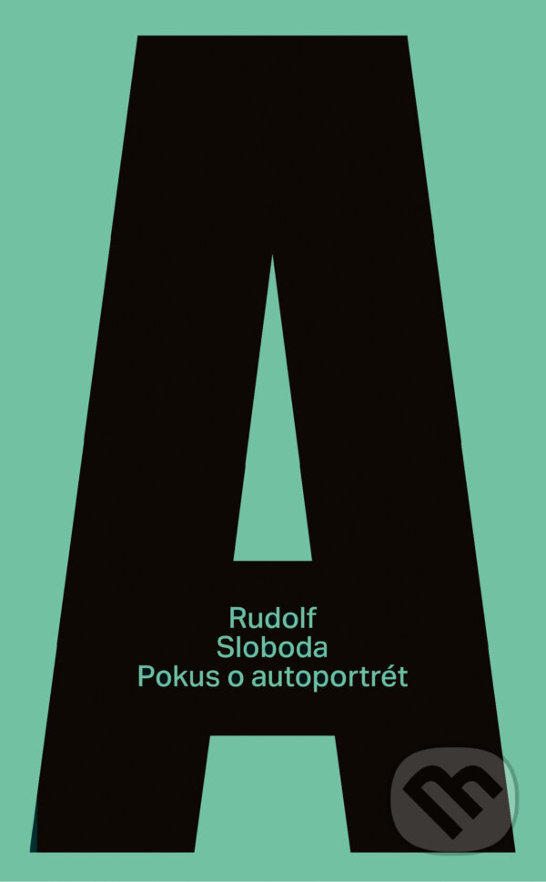 Kniha: Pokus o autoportrét (Rudolf Sloboda). Slovart, 2026