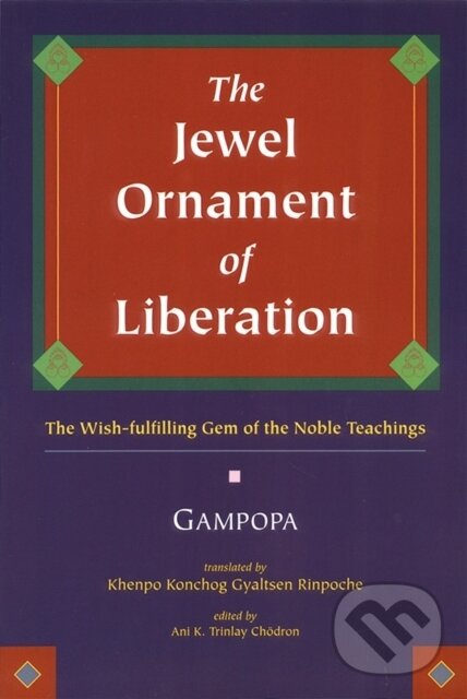 Levně The Jewel Ornament of Liberation (The Wish-Fulfilling Gem of the Noble Teachings) - kniha z kategorie Spiritualita
