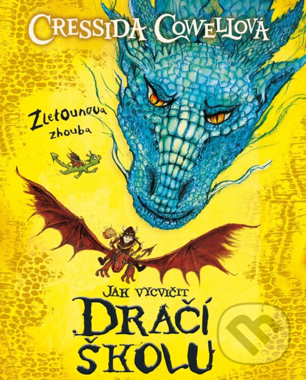 E-kniha: Zletounova zhouba (Cressida Cowell). Slovart CZ, 2026