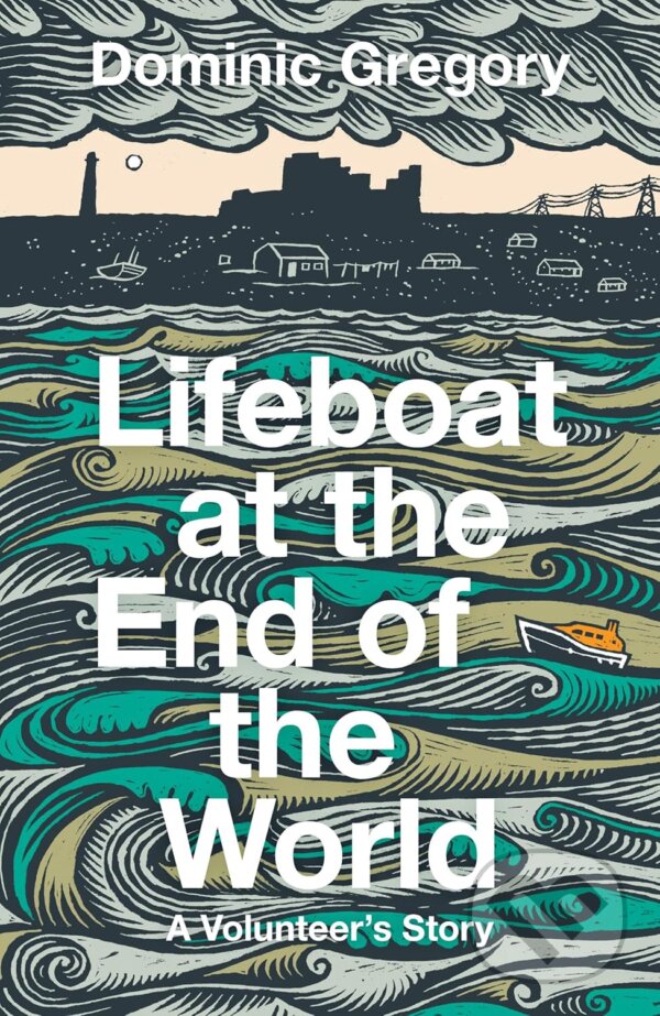 Levně Lifeboat at the End of the World (A Volunteer’s Story) - kniha z kategorie História