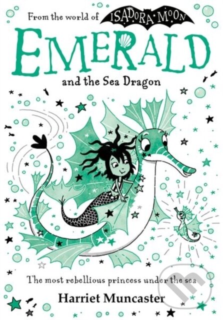Levně Emerald and the Sea Dragon (Mermaids and magic from the bestselling creator of Isadora Moon!) - kniha z kategorie Sci-fi, fantasy a komiksy