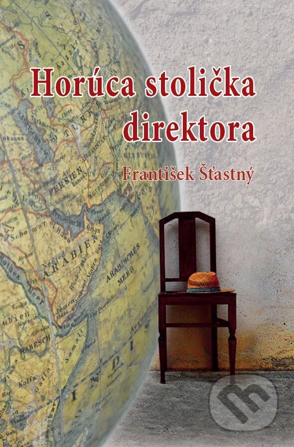 E-kniha: Horúca stolička direktora (František Šťastný). Universum EU, 2022