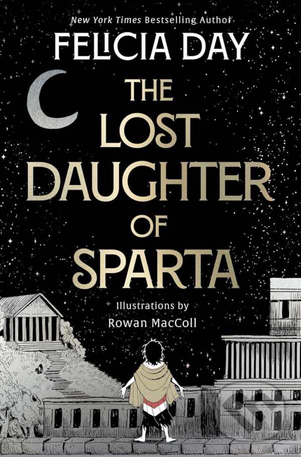 Levně The Lost Daughter of Sparta (Daughter of Sparta) - Felicia Day - kniha z kategorie Beletria