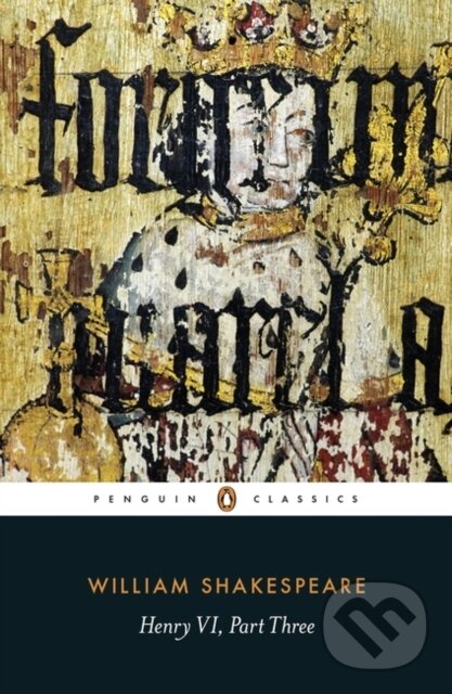 Levně Henry VI Part Three - - - kniha z kategorie Dráma a divadelné hry