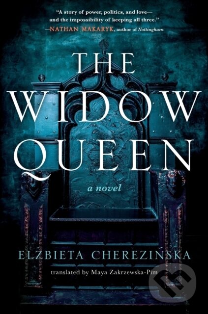 Kniha: The Widow Queen (Elzbieta Cherezinska). St Martin's Press, 2022