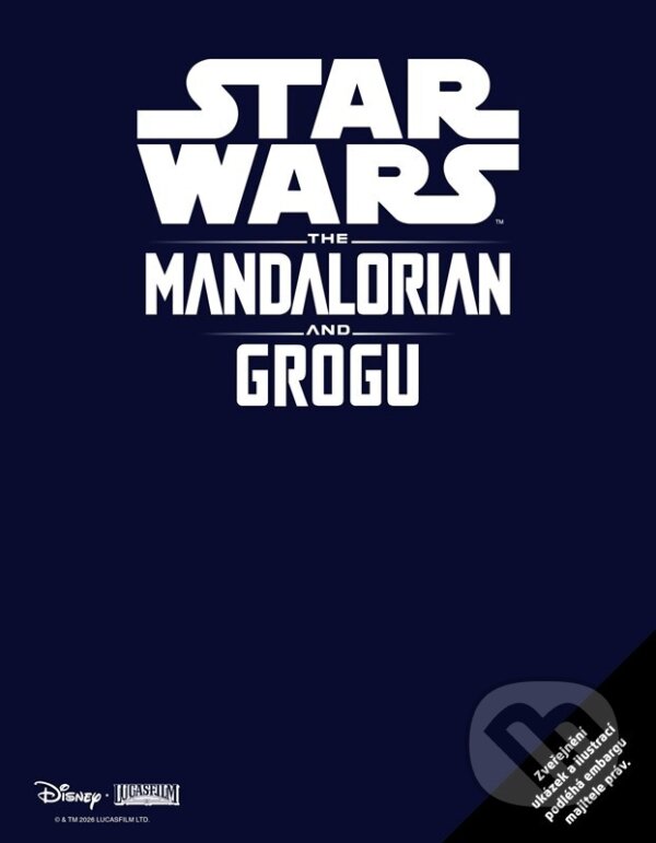 Levně Star Wars - Mandalorian a Grogu - Nové dobrodružství