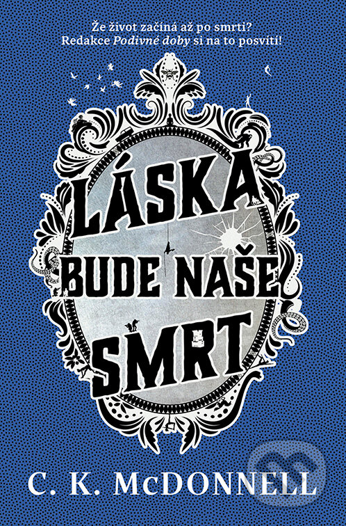 E-kniha: Láska bude naše smrt (Caimh McDonnell). Fobos, 2026
