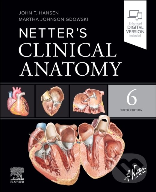 Levně Netter's Clinical Anatomy (Sixth Edition) - John T. Hansen, Martha Johnson Gdowski - kniha z kategorie Medicína