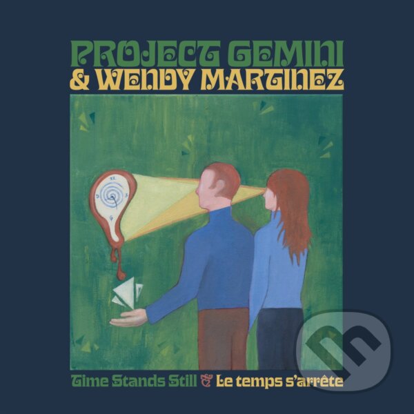 Levně Project Gemini & Wendy Martinez: Time Stands Still / Le Temps S´arrete