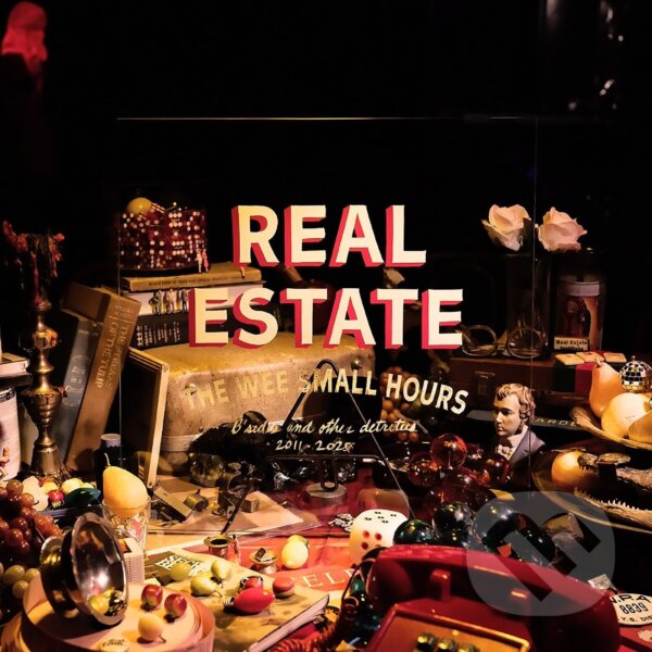 Levně Real Estate: Wee Small Hours: B-Sides and Other Detritus 2011-2025
