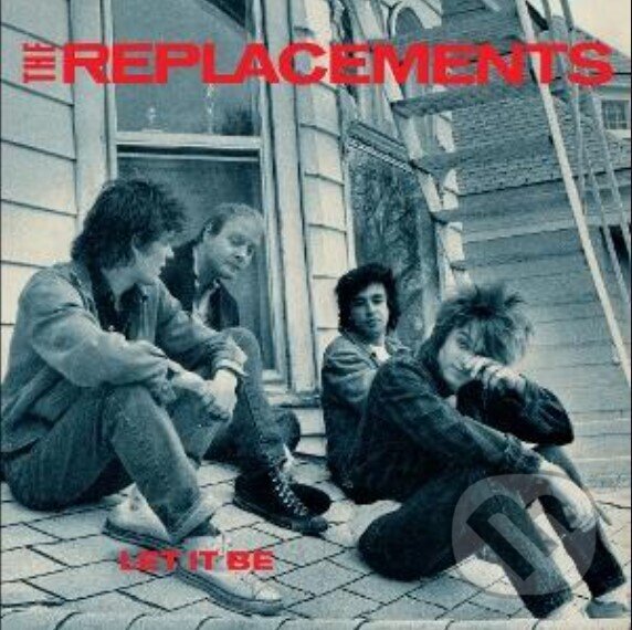 The Replacements:  Let It Be (Limited) / 140Gr. (4LP)