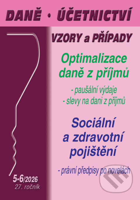 Levně DÚVaP č. 5-6 / 2026 - Optimalizace daně (Pojištění – zdravotní, sociální, nemocenské) - kniha z kategorie Dane