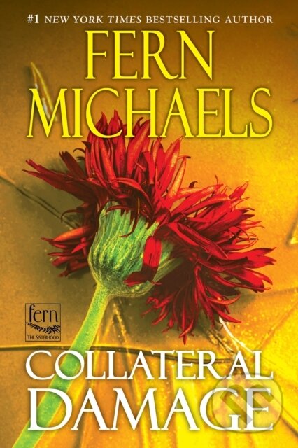 Levně Collateral Damage - Fern Michaels - kniha z kategorie Spoločenská beletria