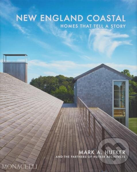Levně New England Coastal - Mark Hutker, Kyle Hoepner - kniha z kategorie Architektúra