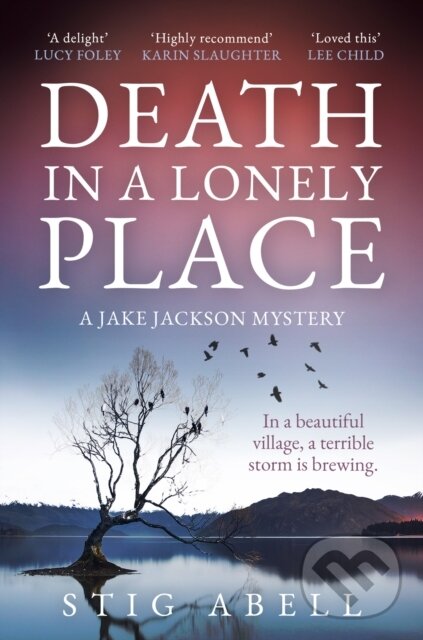 Levně Death in a Lonely Place - Stig Abell - kniha z kategorie Beletria