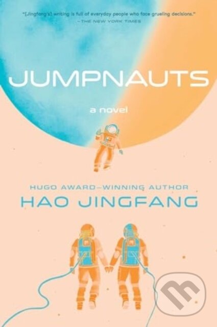 Levně Jumpnauts (A Novel) - Hao Jingfang - kniha z kategorie Beletria