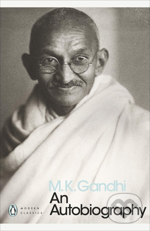 Levně An Autobiography - M. K. Gandhi - kniha z kategorie Životopisy