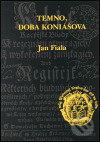 Levně Temno, doba Koniášova - Jan Fiala - kniha z kategorie História kresťanstva
