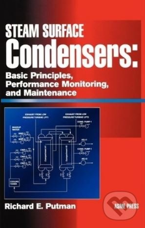 Levně Steam Surface Condenser (Basic Principles, Performance Monitoring and Maintenance) - kniha z kategorie Prírodné vedy a technika
